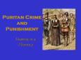 Puritan Crime and Punishment PowerPoint PPT Presentation