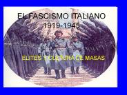 EL FASCISMO ITALIANO 1919-1945