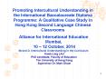 Promoting Intercultural Understanding in the International Baccalaureate Diploma Programme: A Qualitative Case Study in Hong Kong Second Language Chinese Classrooms PowerPoint PPT Presentation
