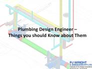 Plumbing Design Engineer – Things you should know about them