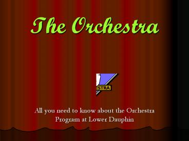 The Orchestra