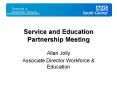 Service and Education Partnership Meeting PowerPoint PPT Presentation