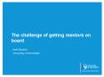 The challenge of getting mentors on board PowerPoint PPT Presentation