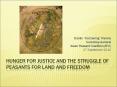 Hunger%20for%20Justice%20and%20the%20Struggle%20of%20Peasants%20for%20Land%20and%20Freedom PowerPoint PPT Presentation