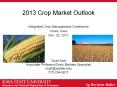2013 Crop Market Outlook PowerPoint PPT Presentation