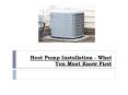 Heat Pump Installation - What You Must Know First PowerPoint PPT Presentation