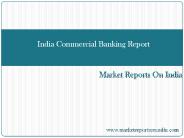 India Commercial Banking Report