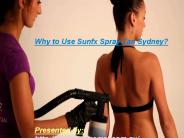 Why to Use Sunfx Spray Tan Sydney?