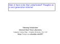 Does it have to be that complicated? Thoughts on a next-generation Internet PowerPoint PPT Presentation