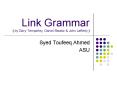Link Grammar ( by Davy Temperley, PowerPoint PPT Presentation