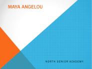 Maya Angelou