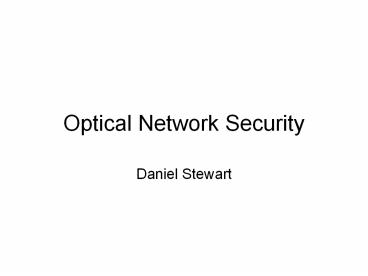 Optical Network Security