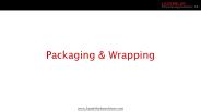 Packaging and Wrapping