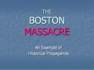 THE BOSTON MASSACRE