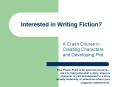 Interested in Writing Fiction? PowerPoint PPT Presentation