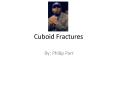 Cuboid Fractures PowerPoint PPT Presentation