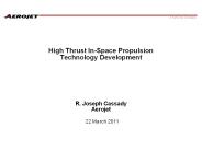 High Thrust In-Space Propulsion Technology Development    R. Joseph Cassady Aerojet