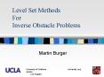 Level Set Methods For Inverse Obstacle Problems PowerPoint PPT Presentation