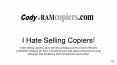 I Hate Selling Copiers! PowerPoint PPT Presentation