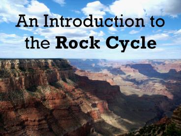 An%20Introduction%20to%20the%20Rock%20Cycle