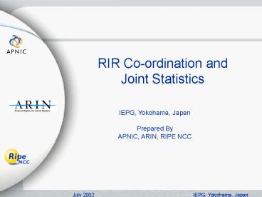 RIR Co-ordination and Joint Statistics