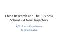 China Research and The Business School  PowerPoint PPT Presentation