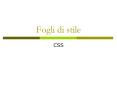 Fogli di stile PowerPoint PPT Presentation