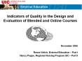 Indicators of Quality in the Design and Evaluation of Blended and Online Courses PowerPoint PPT Presentation