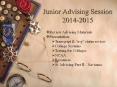 Junior Advising Session 2014-2015 PowerPoint PPT Presentation