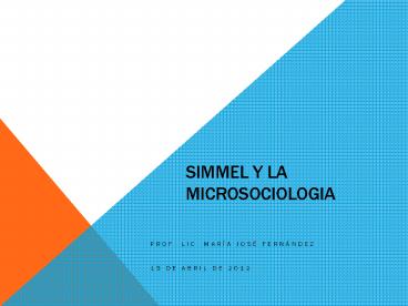 SIMMEL Y LA MICROSOCIOLOGIA