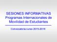 SESIONES INFORMATIVAS Programas Internacionales de Movilidad de Estudiantes PowerPoint PPT Presentation