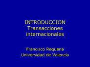 INTRODUCCION Transacciones internacionales