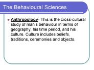 The Behavioural Sciences