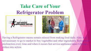 Take Care of Your Refrigerator Problem
