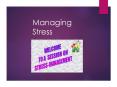Managing Stress PowerPoint PPT Presentation