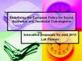 Redefining the European Policy for Social, Economic and Territorial Convergence PowerPoint PPT Presentation