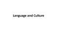 Language and Culture PowerPoint PPT Presentation