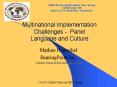 Multinational Implementation Challenges - Panel Language and Culture PowerPoint PPT Presentation