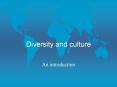 Diversity and culture PowerPoint PPT Presentation