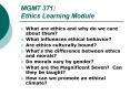 MGMT 371:  Ethics Learning Module PowerPoint PPT Presentation
