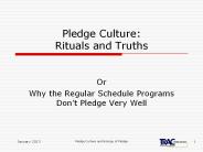 Pledge Culture: Rituals and Truths