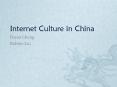 Internet Culture in China PowerPoint PPT Presentation