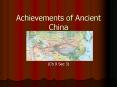 Achievements of Ancient China PowerPoint PPT Presentation
