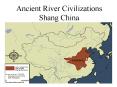 Ancient River Civilizations PowerPoint PPT Presentation
