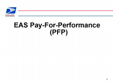 EAS Pay-For-Performance (PFP)