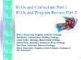 SLOs and Curriculum Part 1 SLOs and Program Review Part 2 PowerPoint PPT Presentation