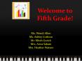 Welcome to Fifth Grade! PowerPoint PPT Presentation