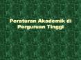 Peraturan Akademik di Perguruan Tinggi PowerPoint PPT Presentation