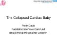 The Collapsed Cardiac Baby PowerPoint PPT Presentation