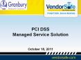 PCI DSS Managed Service Solution   October 18, 2011 PowerPoint PPT Presentation